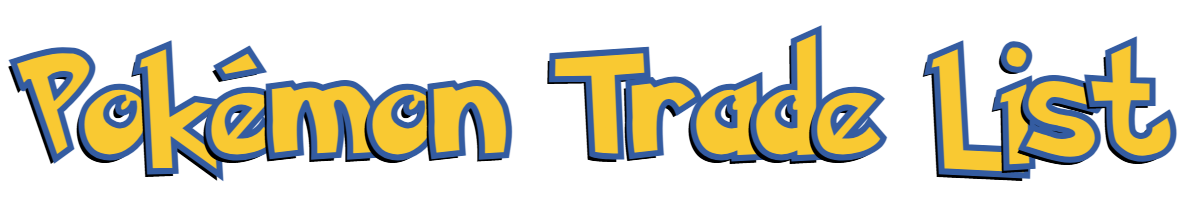 Pokemon Trade List